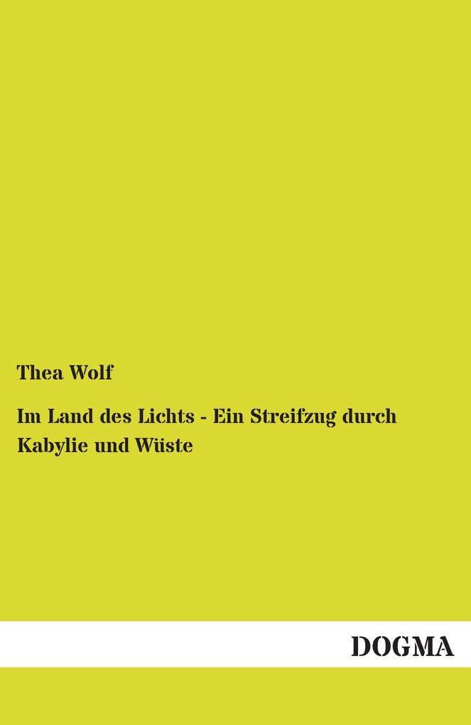 Im Land des Lichts - Ein Streifzug durch Kabylie und Wüste