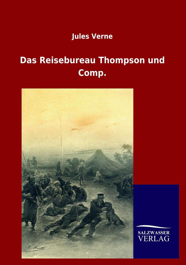 Das Reisebureau Thompson und Comp.