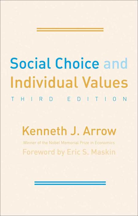 Social Choice and Individual Values - Kenneth J. Arrow