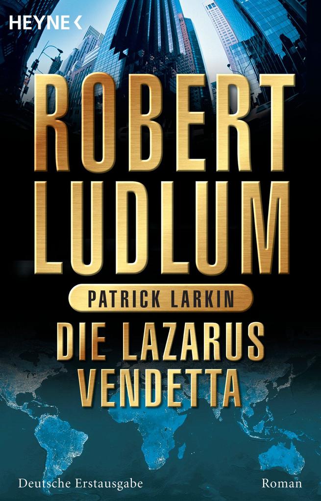 Die Lazarus-Vendetta - Robert Ludlum/ Patrick Larkin