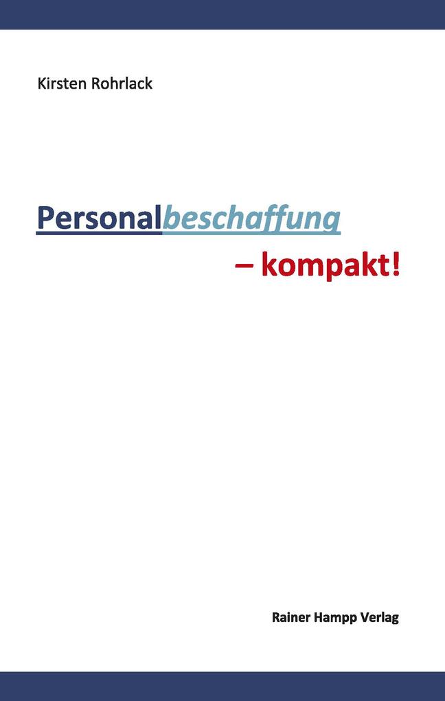 Personalbeschaffung - kompakt!