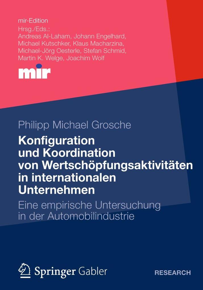 Konfiguration und Koordination von Wertschöpfungsaktivitäten in internationalen Unternehmen
