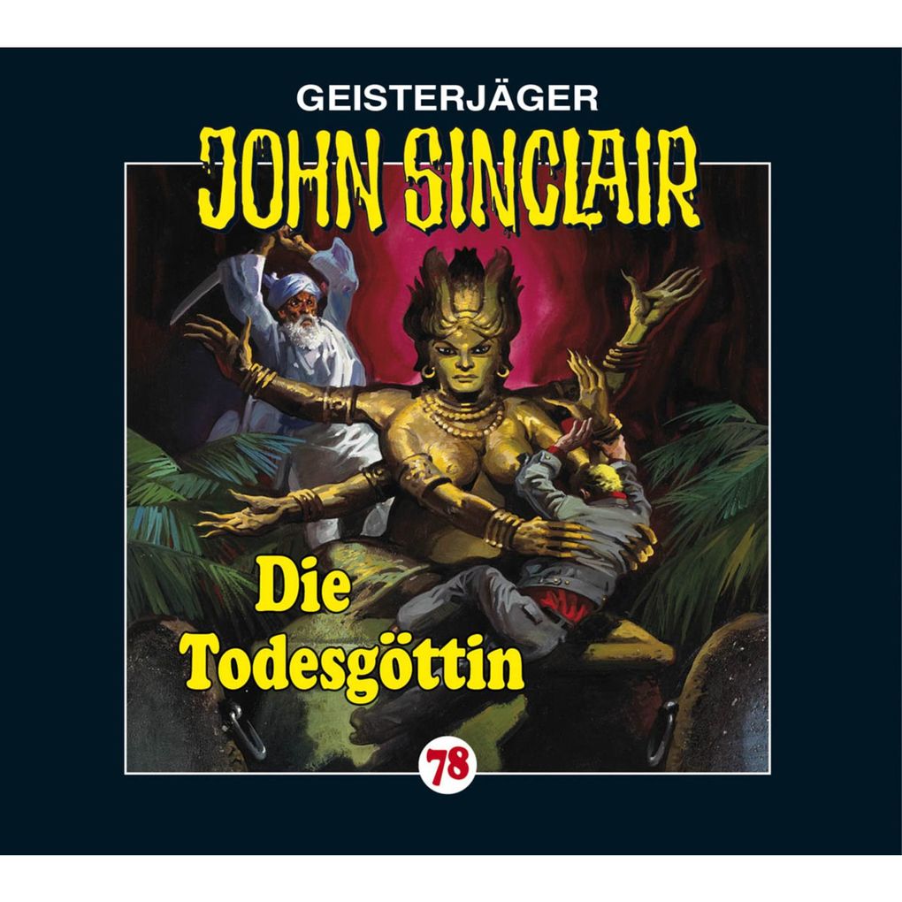 Folge 78: Die Todesgöttin