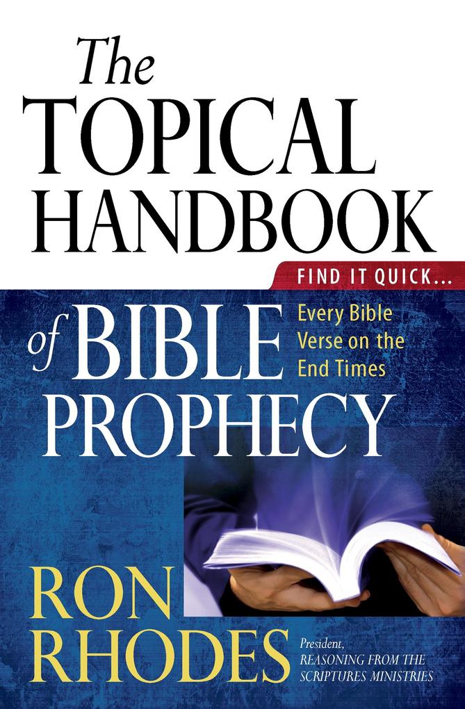 Topical Handbook of Bible Prophecy