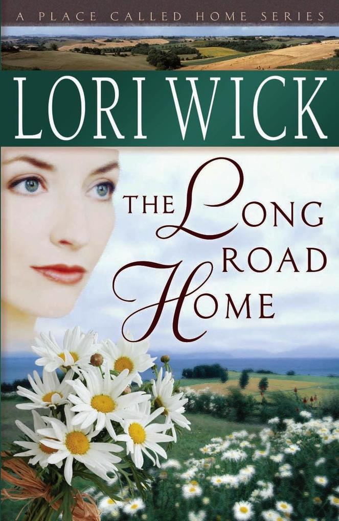 Long Road Home - Lori Wick