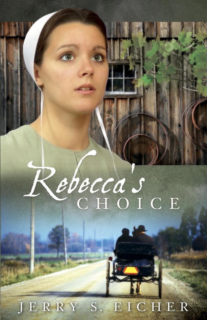 Rebecca‘s Choice