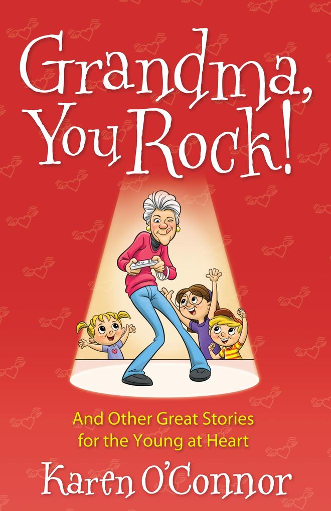 Grandma You Rock!