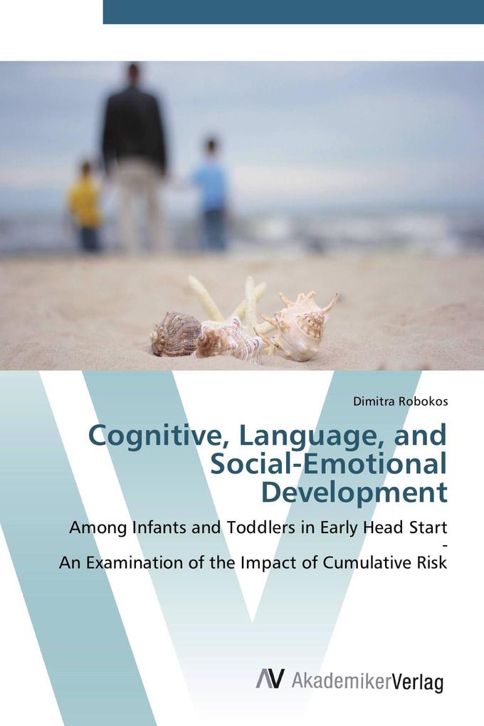 Cognitive Language and Social-Emotional Development