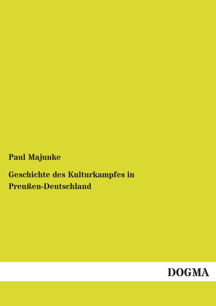Geschichte des Kulturkampfes in Preußen-Deutschland