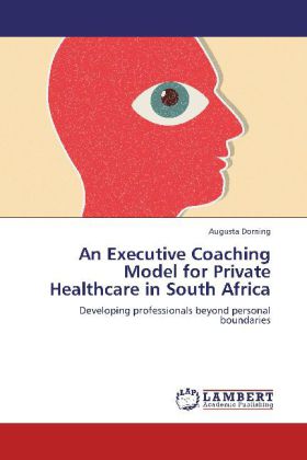 An Executive Coaching Model for Private Healthcare in South Africa