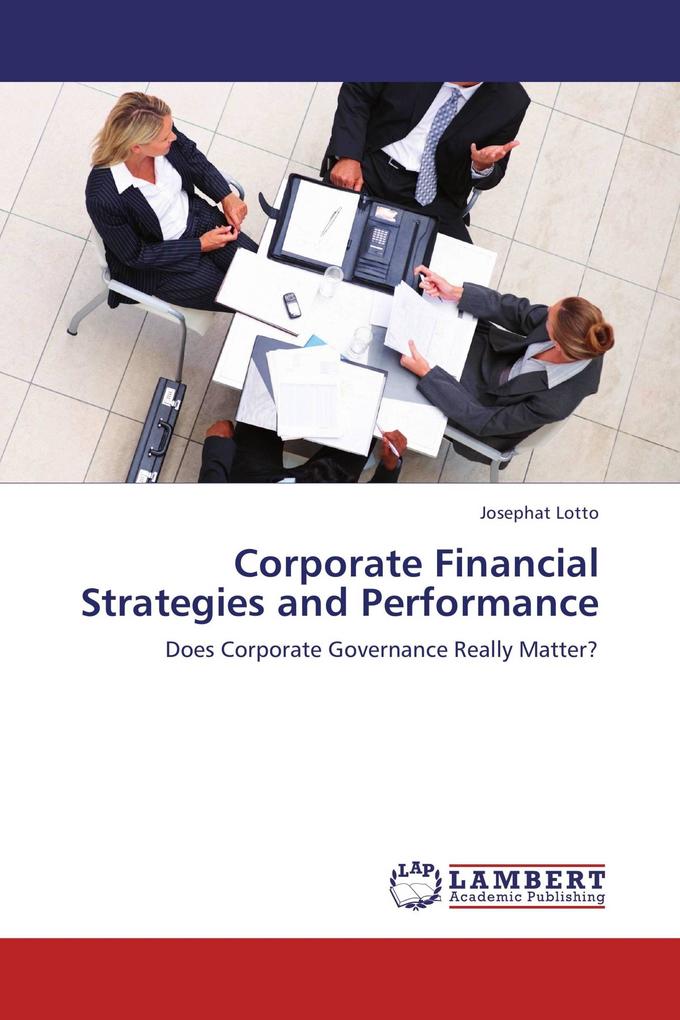 Corporate Financial Strategies and Performance
