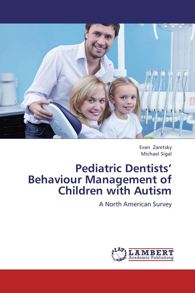 Pediatric Dentists' Behaviour Management of Children with Autism