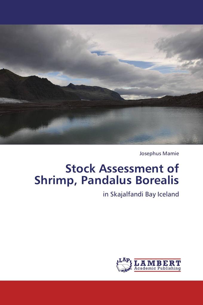 Stock Assessment of Shrimp Pandalus Borealis