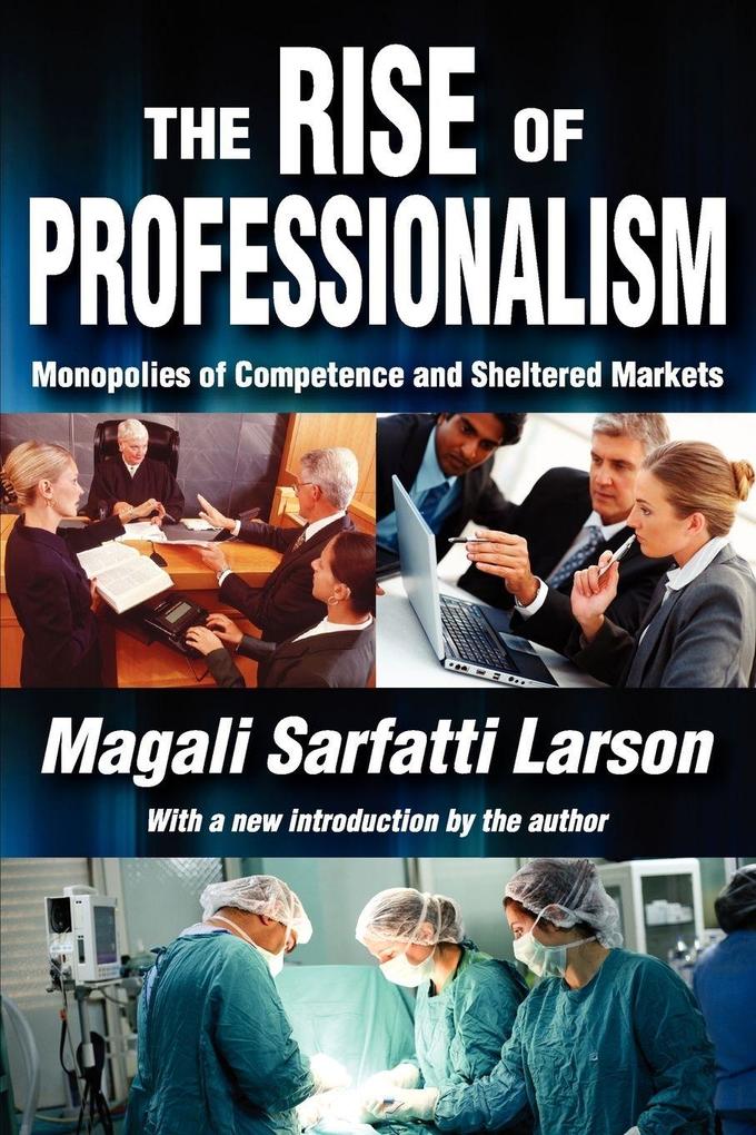 The Rise of Professionalism