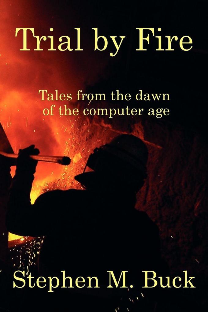 Trial by Fire