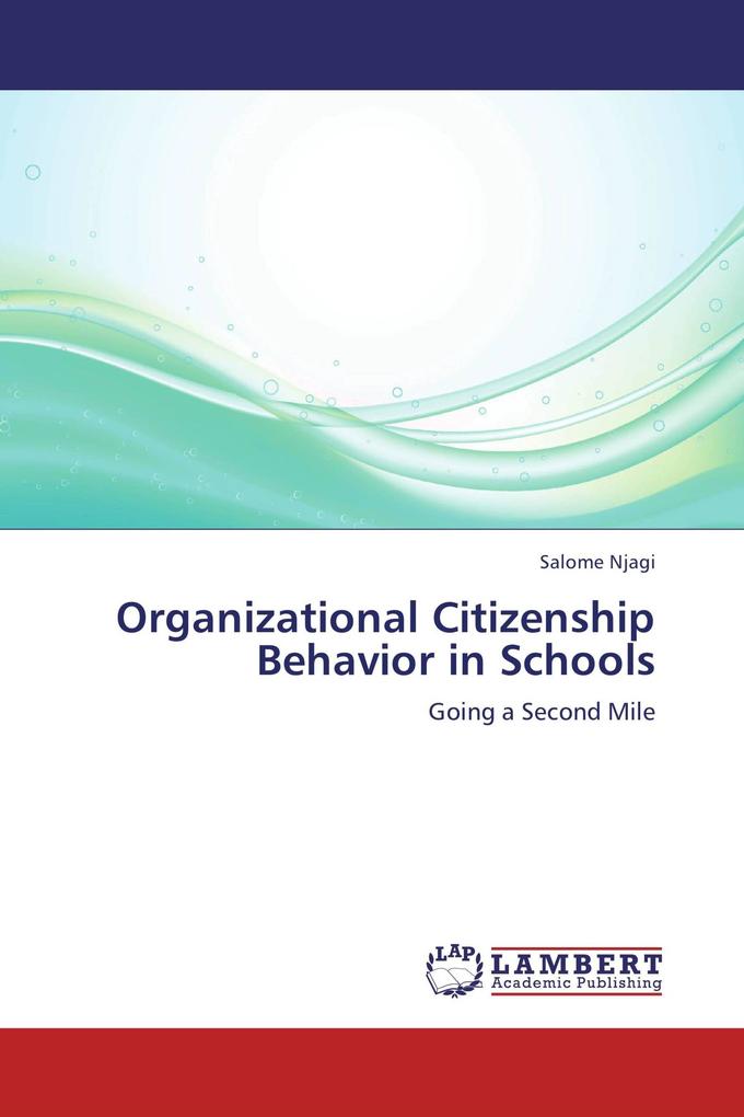 Organizational Citizenship Behavior in Schools