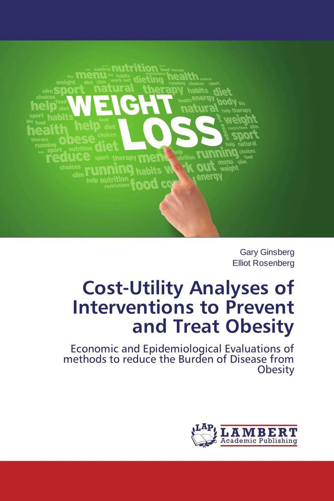 Cost-Utility Analyses of Interventions to Prevent and Treat Obesity
