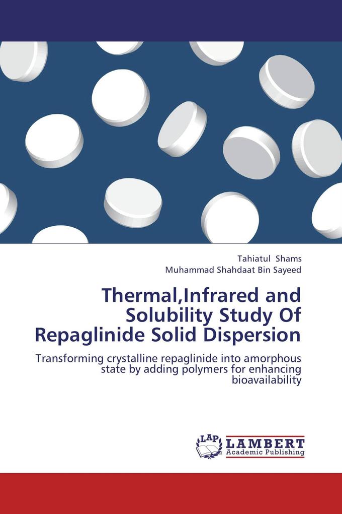 ThermalInfrared and Solubility Study Of Repaglinide Solid Dispersion
