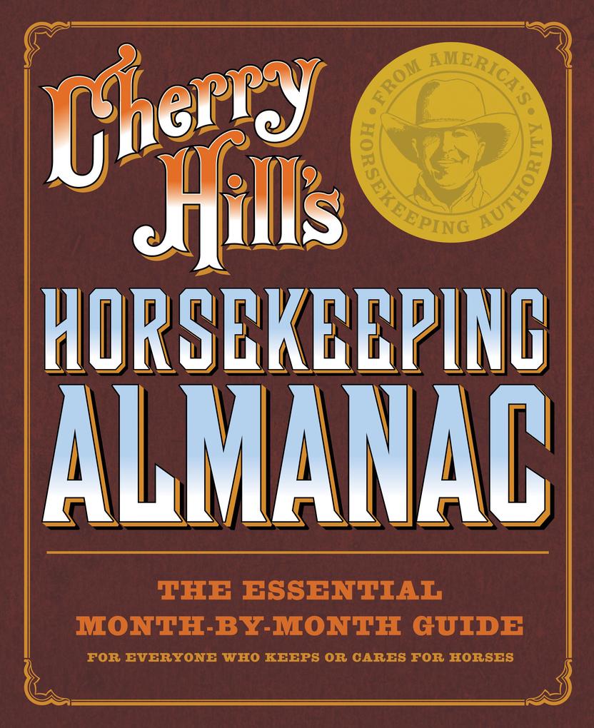 Cherry Hill‘s Horsekeeping Almanac