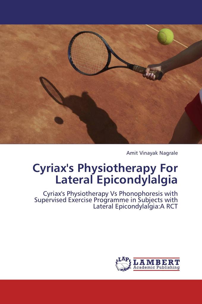 Cyriax's Physiotherapy For Lateral Epicondylalgia