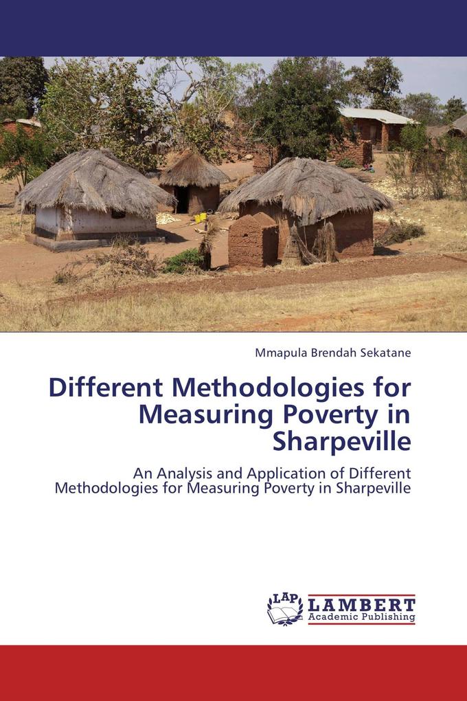 Different Methodologies for Measuring Poverty in Sharpeville