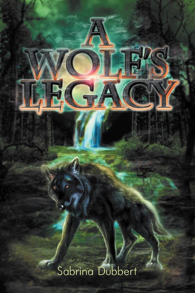 A Wolf‘s Legacy