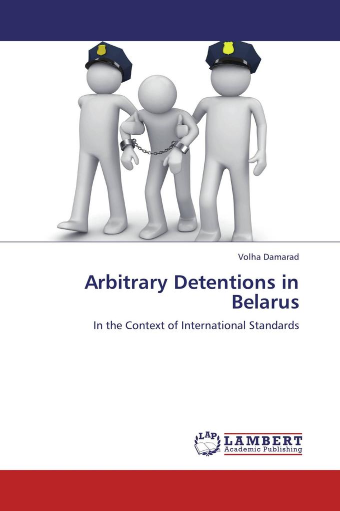 Arbitrary Detentions in Belarus