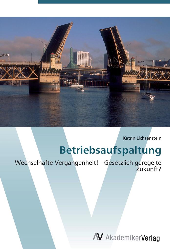 Betriebsaufspaltung
