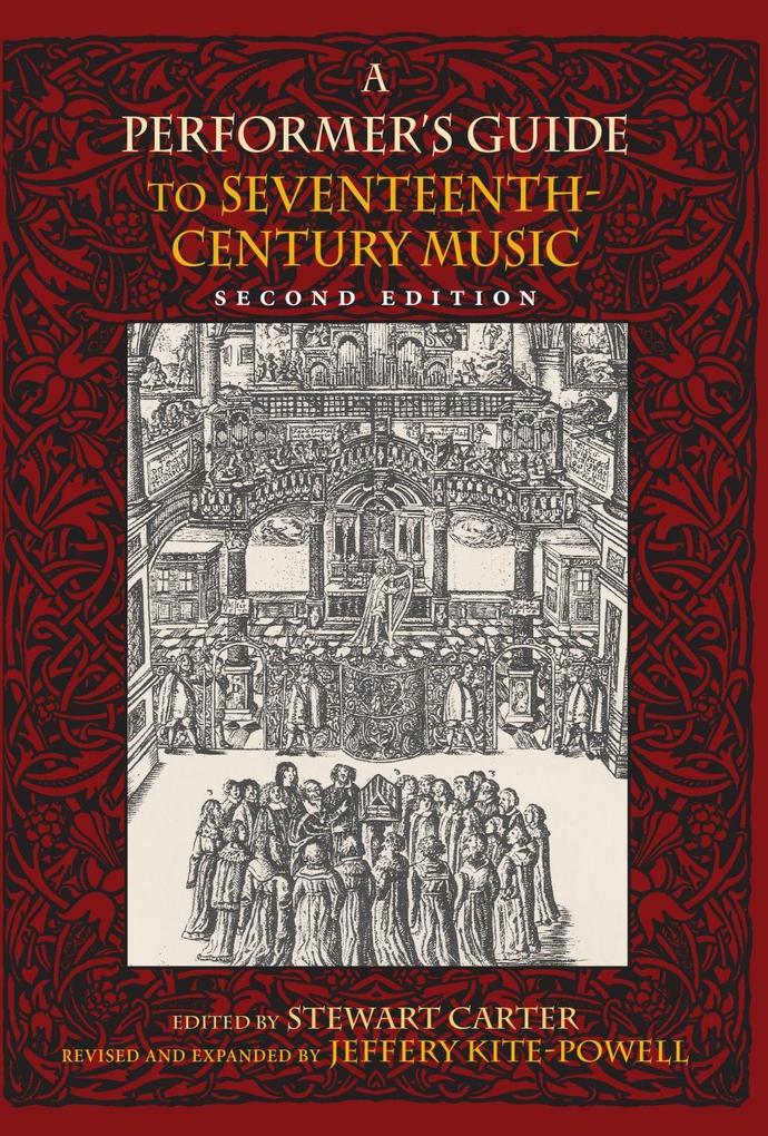 A Performer‘s Guide to Seventeenth-Century Music Second Edition