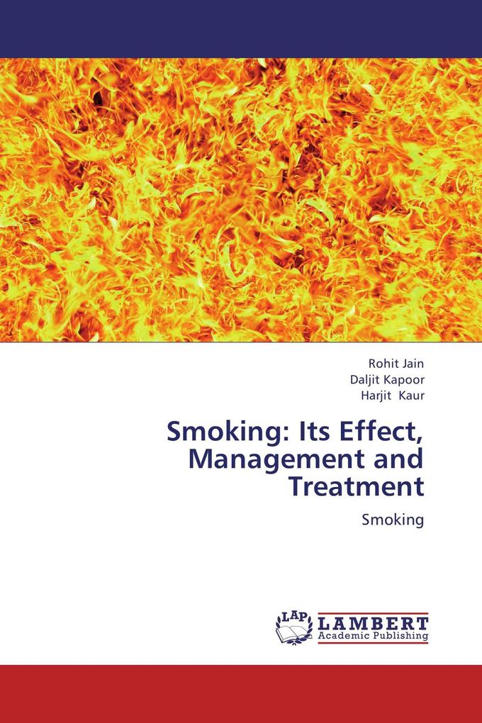 Smoking: Its Effect Management and Treatment
