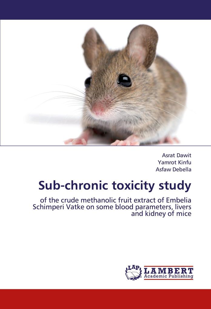 Sub-chronic toxicity study