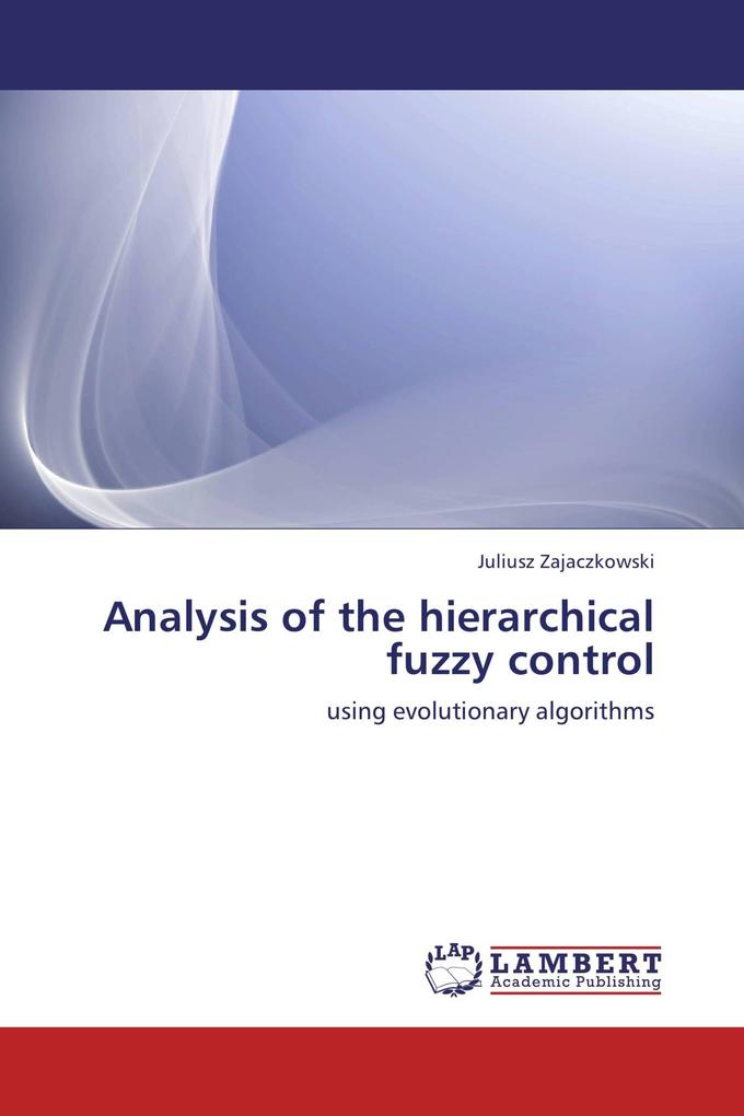 Analysis of the hierarchical fuzzy control