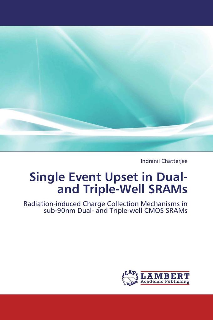 Single Event Upset in Dual- and Triple-Well SRAMs