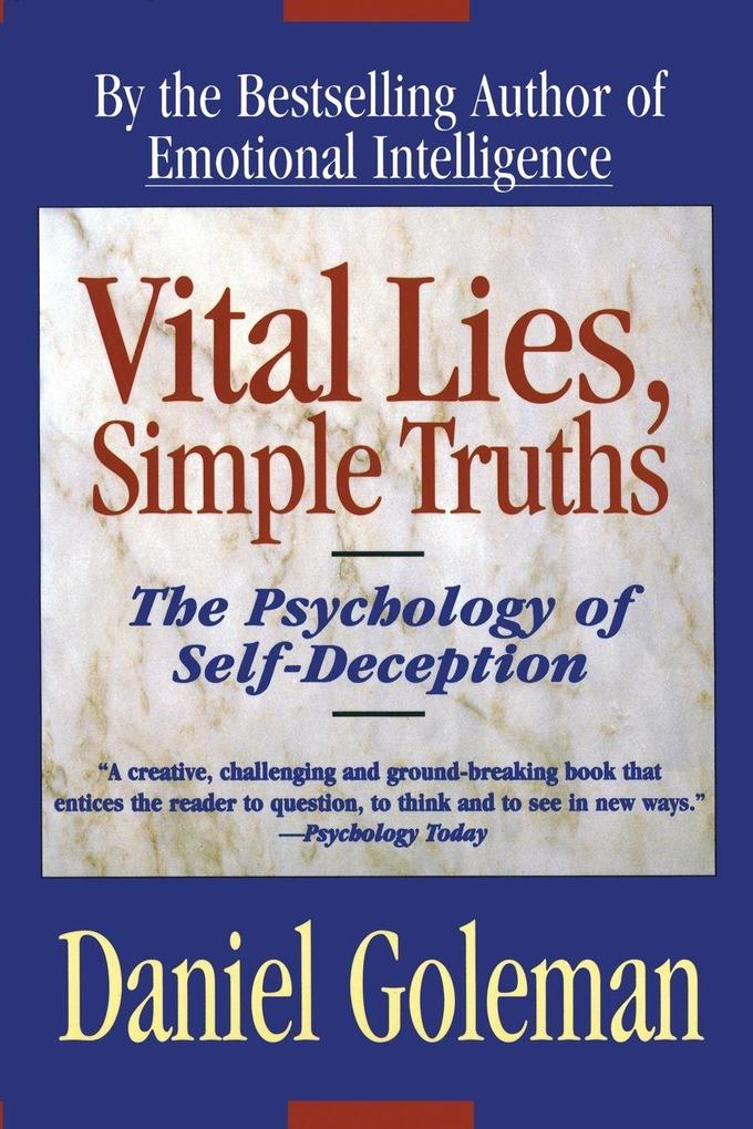 Vital Lies Simple Truths