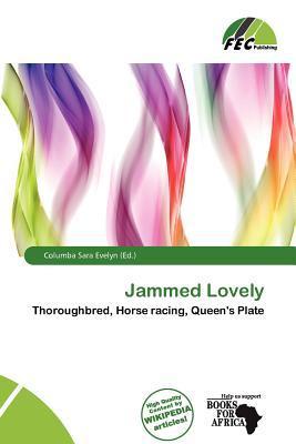 Jammed Lovely