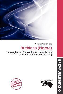 Ruthless (Horse)