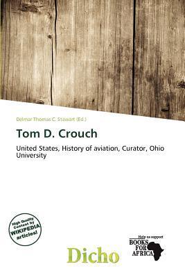 Tom D. Crouch