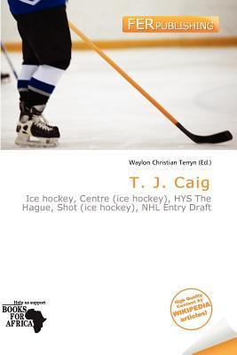 T. J. Caig