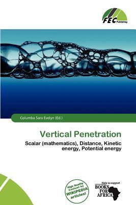 Vertical Penetration