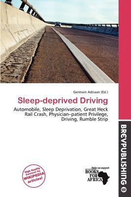 Sleep-deprived Driving