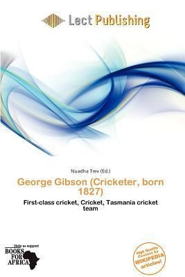 George Gibson (Cricketer born 1827)