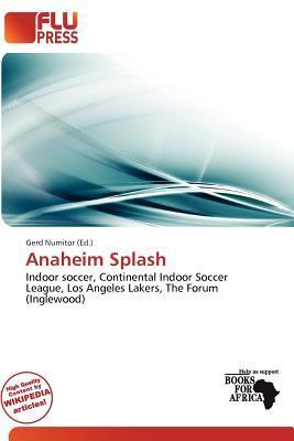 Anaheim Splash