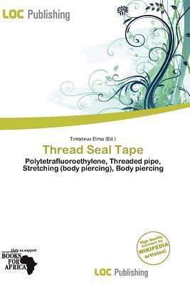 Thread Seal Tape