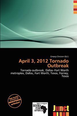 April 3 2012 Tornado Outbreak