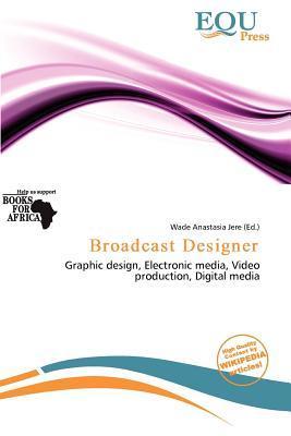 Broadcast Designer