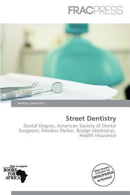Street Dentistry