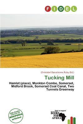 Tucking Mill
