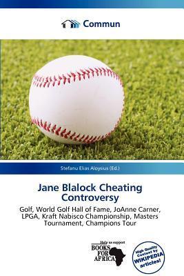 Jane Blalock Cheating Controversy