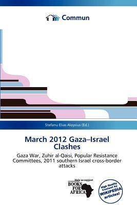 March 2012 Gaza-Israel Clashes