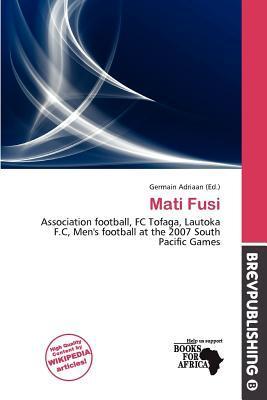 Mati Fusi